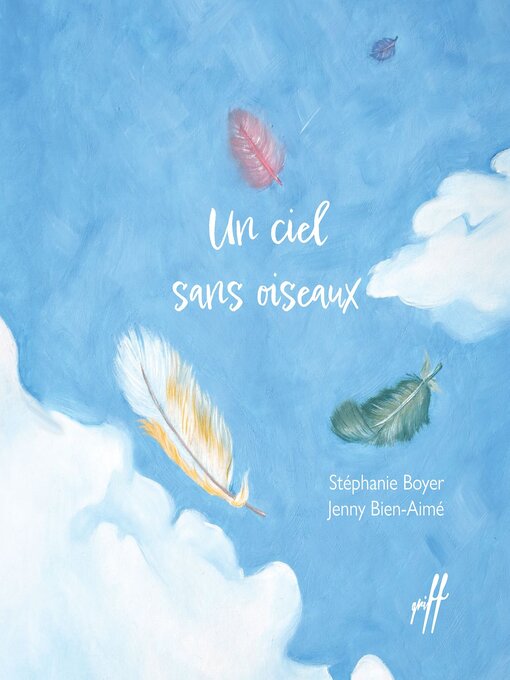 Title details for Un ciel sans oiseaux by Stéphanie Boyer - Available